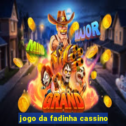 jogo da fadinha cassino